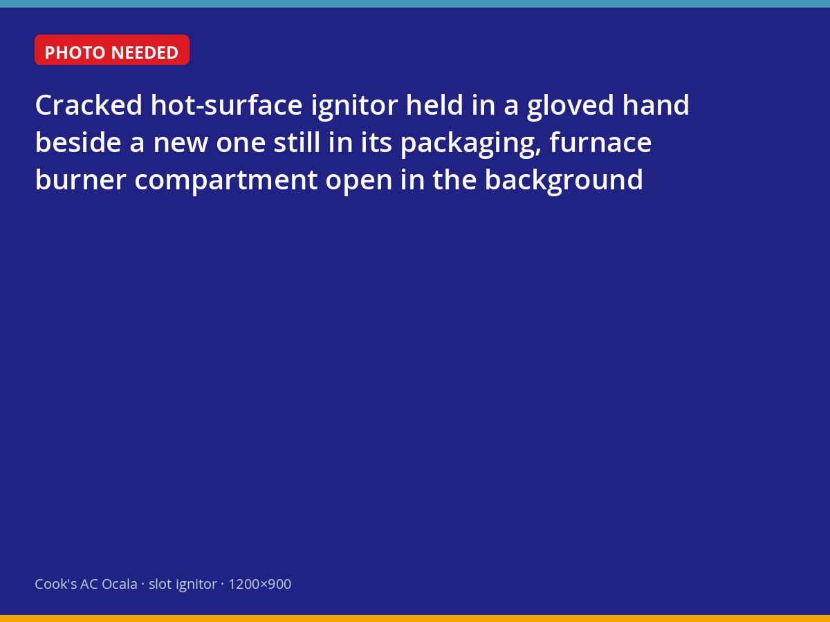 Failed hot-surface ignitor next to its replacement during an Ocala furnace repair